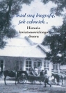 Historia kwiatonowickiego dworu red. Paweł Kocandy, Aleksandra Jan Tyszkiewicz