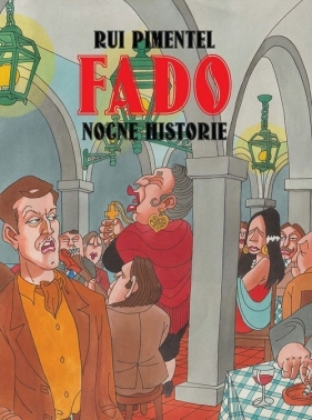 Fado Nocne historie - Rui Pimentel