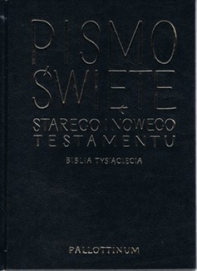 Pismo święte starego i nowego testamentu. Biblia tysiąclecia wyd. 5