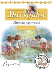 Posłuchajki Martynka Ulubione opowieści (Audiobook) - Delahaye Gilbert, Liliana Fabisińska
