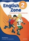 English Zone 2 Student's Book Szkoła podstawowa Nolasco Rob