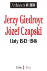Listy 1943-1948 Giedroyc Jerzy, Czapski Józef