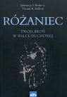 Różaniec Twoja broń w walce duchowej Benkovic Johnnette S., Sullivan Thomas K.