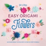 Easy Origami Flowers. 400 Pages Ready to Fold with 10 Step-by-Step Tutorials