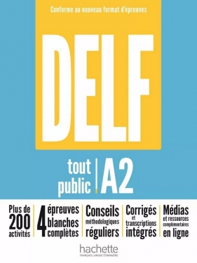 DELF Tout Public A2. Nouveau Format d'Epreuves. Podręcznik