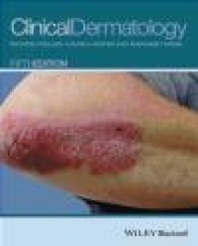 Clinical Dermatology 5e Margaret Mann, Hamish Hunter, Richard Weller
