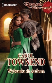 Wybranka sir Arthura - Townend Carol<br />