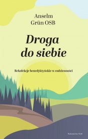 Droga do siebie - Anselm Grün