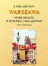 Z teki artysty Warszawa Stare Miasto w rysunku i malarstwie  Orłowski Artur