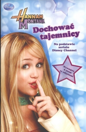 Hannah Montana Dochować tajemnicy - <br />
