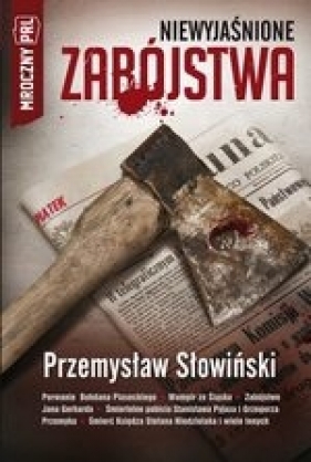 Niewyjaśnione zabójstwa - Słowiński Przemysław