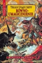 Świat dysku. Równoumagicznienie - Terry Pratchett