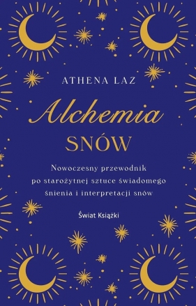 Alchemia snów - Athena Laz