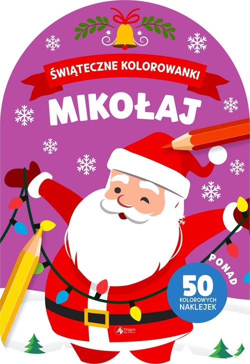 Mikołaj Świąteczne kolorowanki