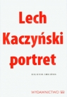 Lech Kaczyński portret Biblioteka smoleńska Karnowski Michał