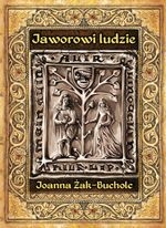 Jaworowi ludzie. Rzecz o czasach Bolka II świdnickiego