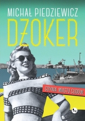 Dżoker - Michał Piedziewicz