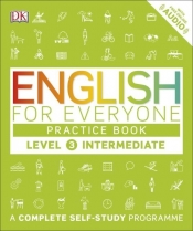 English for Everyone Practice Book Level 3 Intermediate - Barduhn Susan, Bowen Tim, Mackay Barbara