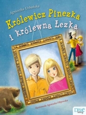 Królewicz Pinezka i królewna Łezka - Urbańska Agnieszka