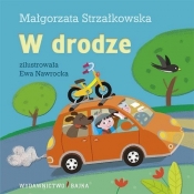 W drodze - Strzałkowska Małgorzata