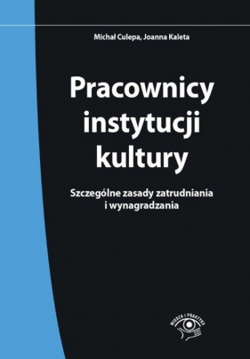 Pracownicy instytucji kultury - Culepa Michał, Kaleta Joanna<br />