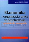Ekonomika i organizacja pracy w hotelarstwie poradnik dla nauczyciela Mitura Elżbieta, Koniuszewska Elżbieta