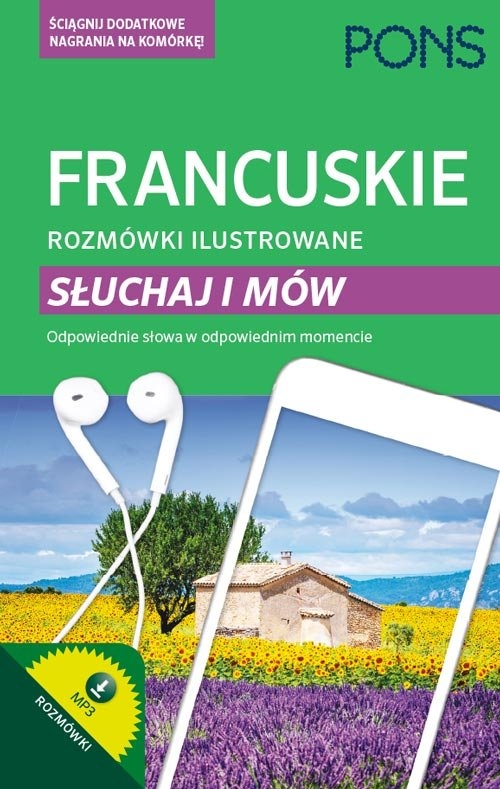 Francuskie rozmówki ilustrowane Słuchaj i mów