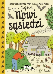 Gaja z Gajówki. Tom 4. Nowi sąsiedzi. - Anna Włodarkiewicz