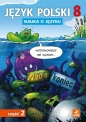 Język polski SP Nauka O Języku 8/2 ćw. - Opracowanie zbiorowe