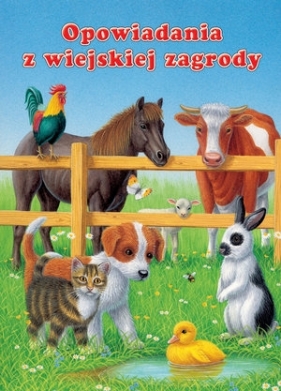 Opowiadania z wiejskiej zagrody - Ray Cresswell