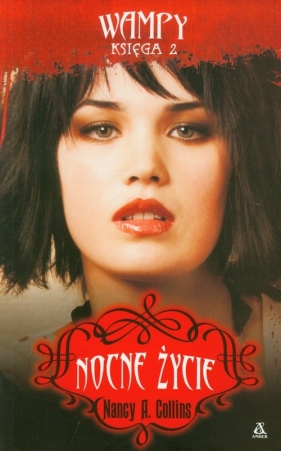 Nocne życie - Nancy A. Collins
