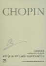Wstęp do wydania narodowego dzieł Chopina Część 2 Zagadnienia Ekier Jan