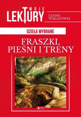 Fraszki pieśni treny - Jan Kochanowski