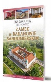 Zamek w Baranowie Sandomierskim - Przykaza Paweł 