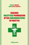 Rękojmia należytego prowadzenia apteki ogólnodostępnej w praktyce Mariusz Jabłoński, Sylwia Jarosz-Żukowska