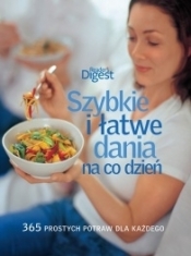 Szybkie i łatwe dania na co dzień (Readers Digest) - Opracowanie zbiorowe