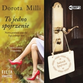 To jedno spojrzenie - Dorota Milli