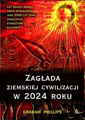 Zagłada ziemskiej cywilizacji w 2024 roku - Phillips Graham