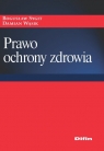 Prawo ochrony zdrowia Bogusław Sygit, Damian Wąsik