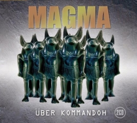 Magma - Uber Kommandoh<br />
