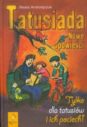Tatusiada Nowe opowieści - Beata Andrzejczuk