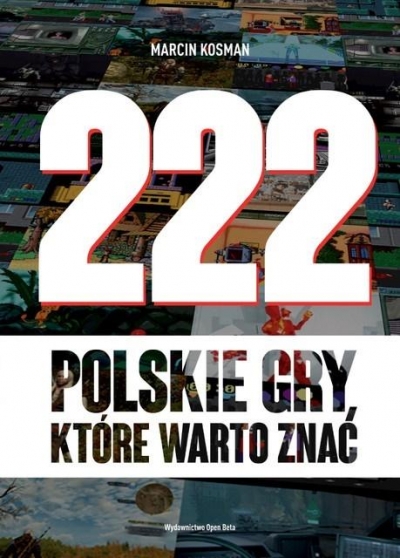 222 polskie gry, które warto znać - Marcin Kosman - książka