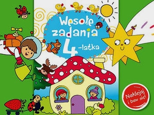 Wesołe zadania 4-latka Naklejaj i baw się!