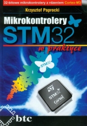 Mikrokontrolery STM32 w praktyce - Paprocki Krzysztof