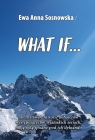  What if...