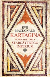 Kartagina. Nowa historia starożytnego imperium - Eve Macdonald