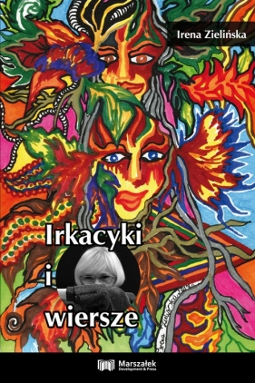 Irkacyki i wiersze - Irena Zielińska