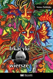 Irkacyki i wiersze - Zielińska Irena