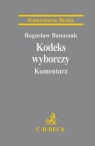 Kodeks wyborczy Komentarz  Banaszak Bogusław