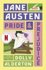 Pride and Prejudice (with a new introduction by Dolly Alderton) Jane Austen